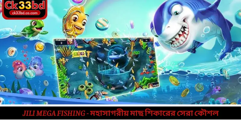 JILI Mega Fishing
